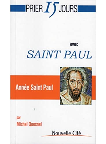 Beispielbild fr Prier 15 jours avec Saint Paul zum Verkauf von Librairie Th  la page