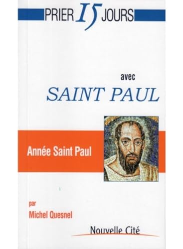 Imagen de archivo de Prier 15 jours avec Saint Paul a la venta por Librairie Th  la page