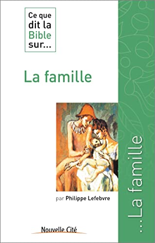 Beispielbild fr Ce que dit la Bible sur la famille zum Verkauf von medimops