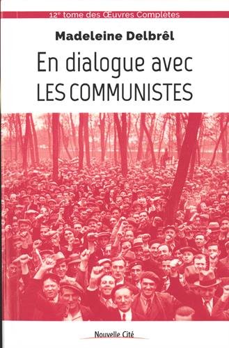 9782853137478: En dialogue avec les communistes: tome XII des OEuvres compltes