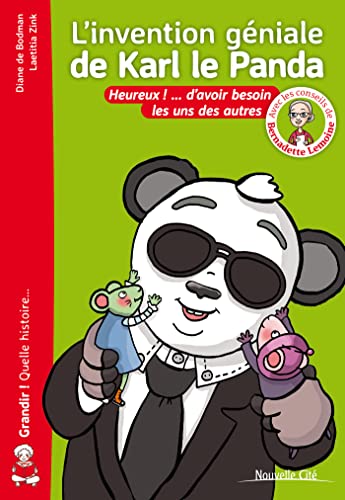 Beispielbild fr L'invention gniale de Karl le Panda: HEUREUX D'AVOIR BESOIN LES UNS LES AUTRES zum Verkauf von Ammareal