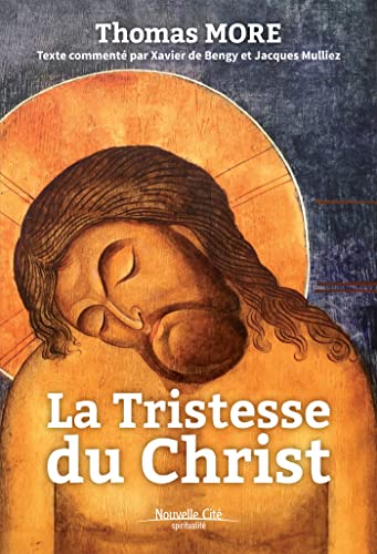 9782853138260: La tristesse du Christ