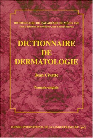 9782853192774: Dermatology Dictionary, French to English: Dictionnaire de Dermatologie, Francais Anglais