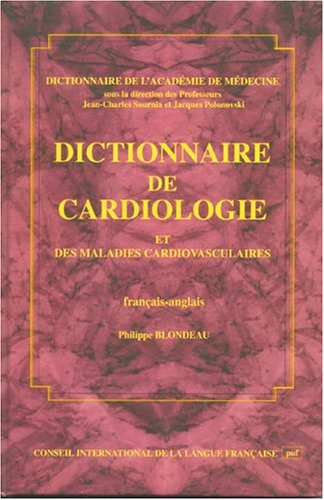 9782853192965: Dictionnaire de cardiologie et des maladies cardiovasculaires