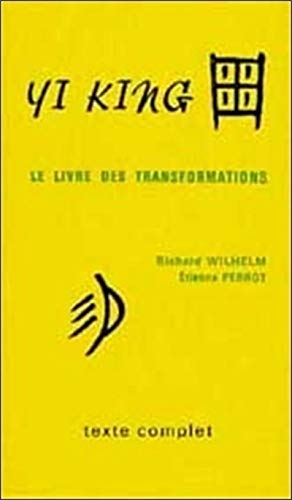 9782853270038: Yi king : Le Livre des transformations (texte complet)