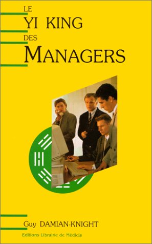 9782853270144: Le Yi King des managers