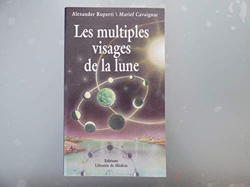 Beispielbild fr Les Multiples Visages De La Lune zum Verkauf von RECYCLIVRE