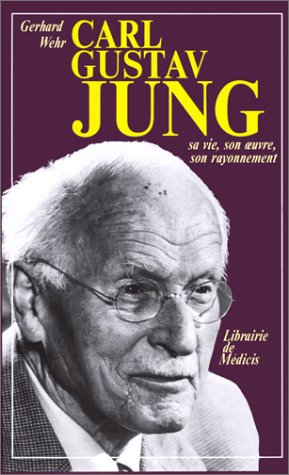 Carl Gustav Jung (9782853270502) by Wehr, Gerhard