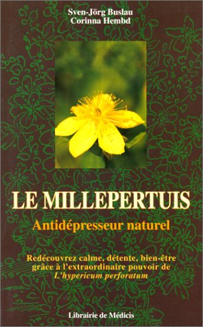 Beispielbild fr Le millepertuis, anti-dpresseur naturel zum Verkauf von Ammareal