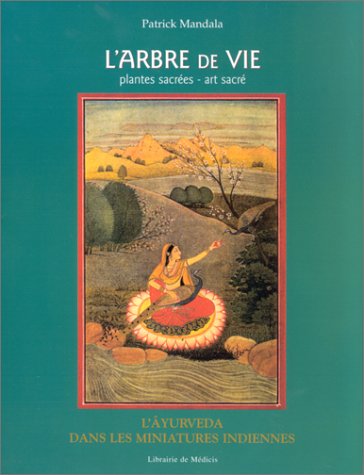Beispielbild fr L'Arbre de vie, plantes sacres, art sacr : L'yurveda dans les miniatures indiennes zum Verkauf von medimops