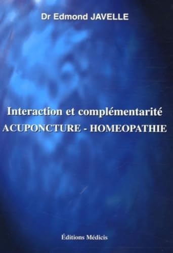 9782853272476: Interaction et complmentarit Acuponcture-Homopathie