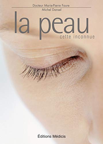 Stock image for La peau : Cette inconnue ! for sale by Ammareal