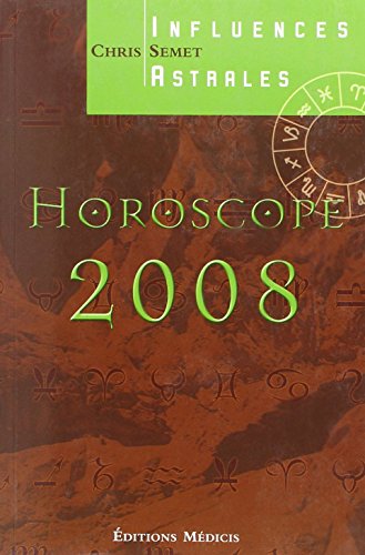 9782853273497: Horoscope 2008: Influences astrales