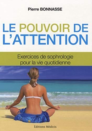 Stock image for LE POUVOIR DE L'ATTENTION for sale by books-livres11.com