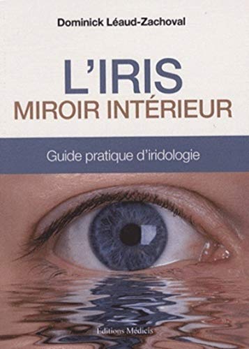 9782853274050: L'Iris, miroir intrieur
