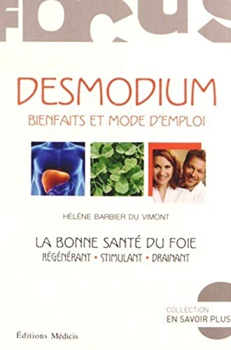 Imagen de archivo de Desmodium - Bienfaits et mode d'emploi a la venta por Librairie Th  la page