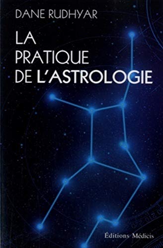 Beispielbild fr La Pratique De L'astrologie zum Verkauf von RECYCLIVRE