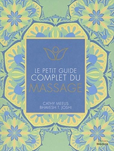 Beispielbild fr Le petit guide complet du massage zum Verkauf von Gallix