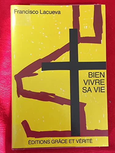 Stock image for BIEN VIVRE SA VIE (French Edition) for sale by ThriftBooks-Dallas