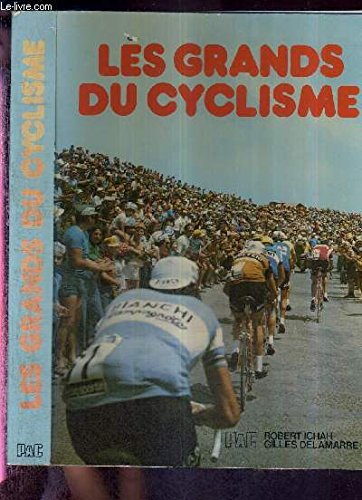 Beispielbild fr Les Grands du cyclisme (Grands du sport) [Paperback] Ichah, Robert and Delamarre, Gilles zum Verkauf von LIVREAUTRESORSAS