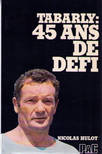 9782853360289: Eric Tabarly 45 ans de dfi