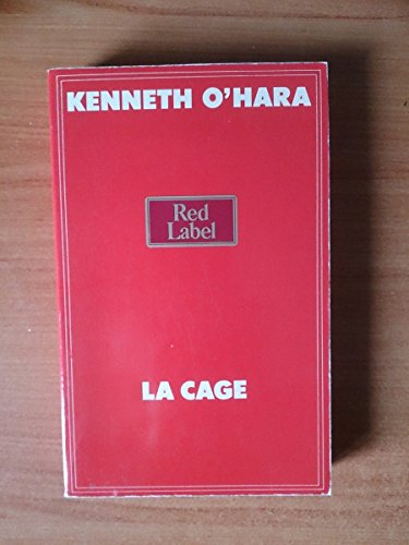 Stock image for La cage [Paperback] O'Hara, Kenneth and Lenclud, Jacqueline for sale by LIVREAUTRESORSAS