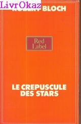 Stock image for Le Crpuscule des Stars for sale by Ammareal