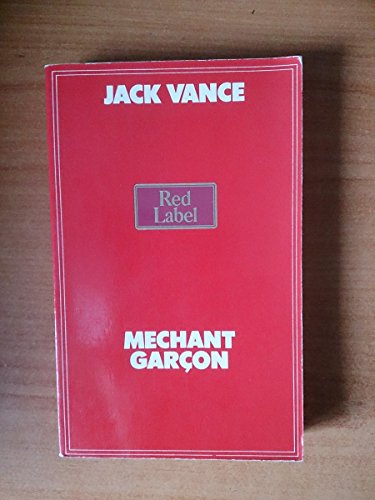 Mechant garcon (9782853361224) by John Holbrook Vance