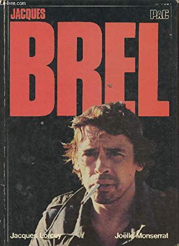 Stock image for Jacques Brel for sale by Librairie de l'Avenue - Henri  Veyrier