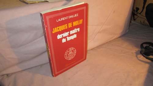 9782853380034: Jacques de Molay : Dernier matre du Temple (sotrisme d'aujourd'hui)