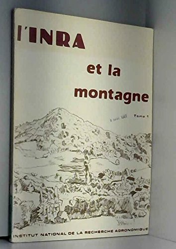 Stock image for L'INRA et la montagne tome 1 for sale by Dmons et Merveilles