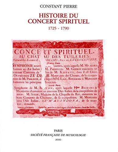 9782853570077: Histoire du Concert spirituel: (1725-1790)