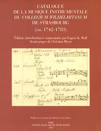9782853570190: Catalogue de la musique instrumentale du Collegium Wilhelmitanum de Strasbourg (ca. 1742-1783)