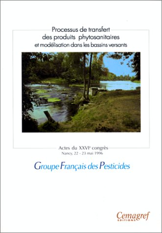 9782853624749: Processus de transfert des produits phytosanitaires et modlisation dans les bassins versants