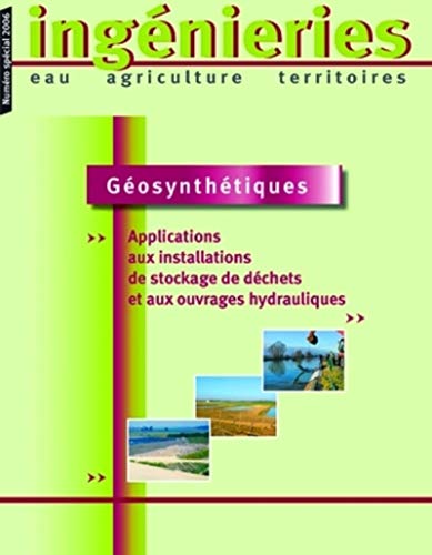 Stock image for Gosynthtiques - applications aux installations de stockage de dchets et aux ouvrages hydrauliques (QUAE GIE) (French Edition) for sale by Gallix