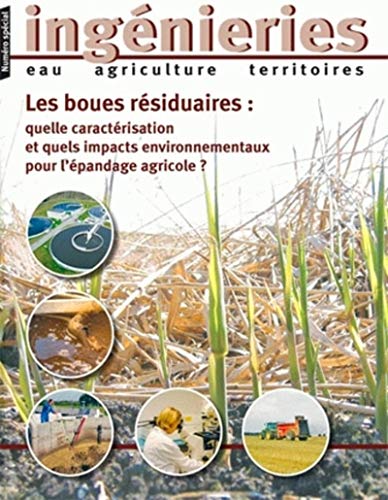 Stock image for Les boues rsiduaires: Quelle caractrisation et quels impacts environnementaux pour l'pandage agricole ? for sale by Gallix