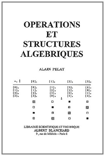 Beispielbild fr Oprations et structures algbriques zum Verkauf von Ammareal