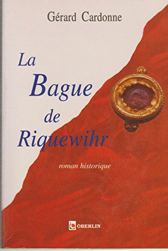 Stock image for La bague de Riquewihr for sale by medimops