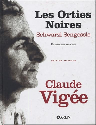 Les orties noires : SchwÃ rzi Sengessle : Emprunts et accompagnement complices (9782853692144) by Claude VigÃ©e