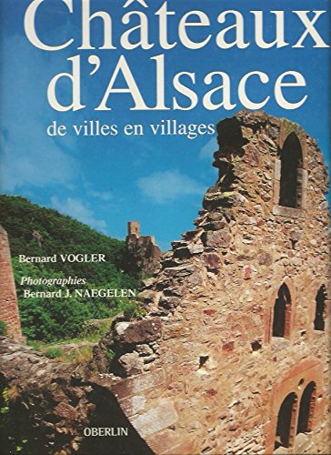 Beispielbild fr Chteaux d'Alsace : de villes en villages zum Verkauf von medimops