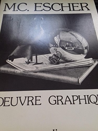 Stock image for M C Escher L'Oeuvre Graphique for sale by Robert S. Brooks, Bookseller