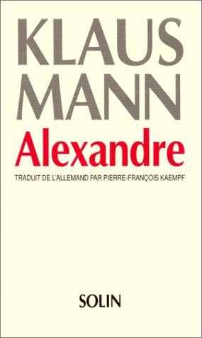 9782853760690: Alexandre: Roman de l'utopie