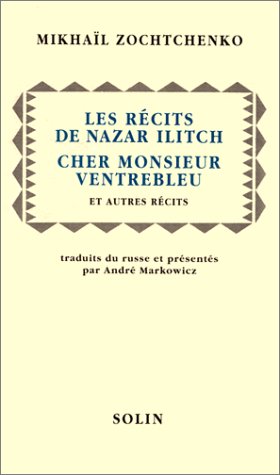 Beispielbild fr Les Rcits De Nazar Ilitch, Cher Monsieur Ventrebleu : Et Autres Rcits zum Verkauf von RECYCLIVRE