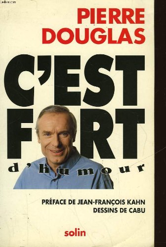 Stock image for C'est fort d'humour ! for sale by Librairie Th  la page