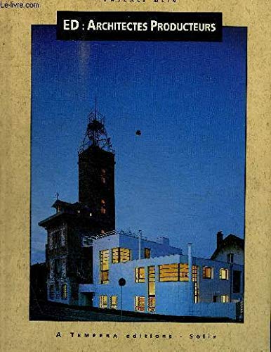 Imagen de archivo de Ed, architectes producteurs (French Edition) a la venta por Alplaus Books