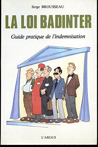 Stock image for La Loi Badinter : Guide pratique de l'indemnisation for sale by medimops