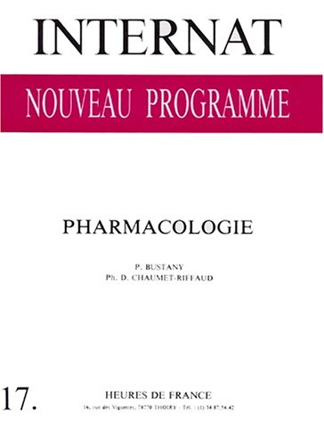 Stock image for Internat, nouveau programme Tome 17 : Pharmacologie for sale by medimops