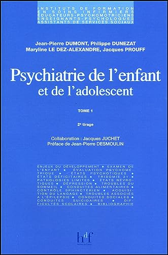Beispielbild fr Psychiatrie de l'enfant et de l'adolescent, tome 1 zum Verkauf von Ammareal