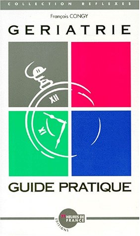 Stock image for Griatrie : guide pratique for sale by medimops