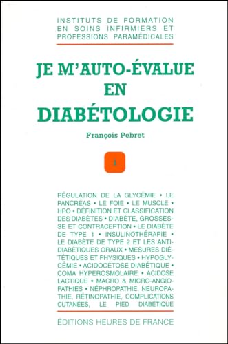 Stock image for Je m'auto-evalue en diabetologie for sale by Ammareal